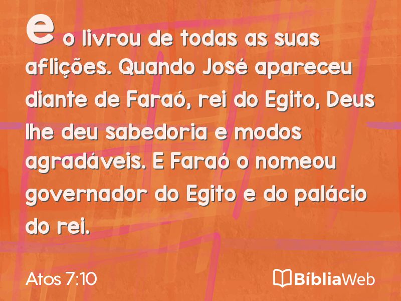 Atos 7:10 em imagem para compartilhar