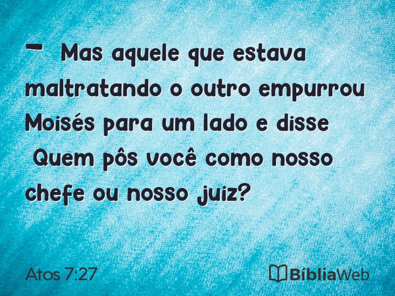 Atos 7:27 em imagem para compartilhar
