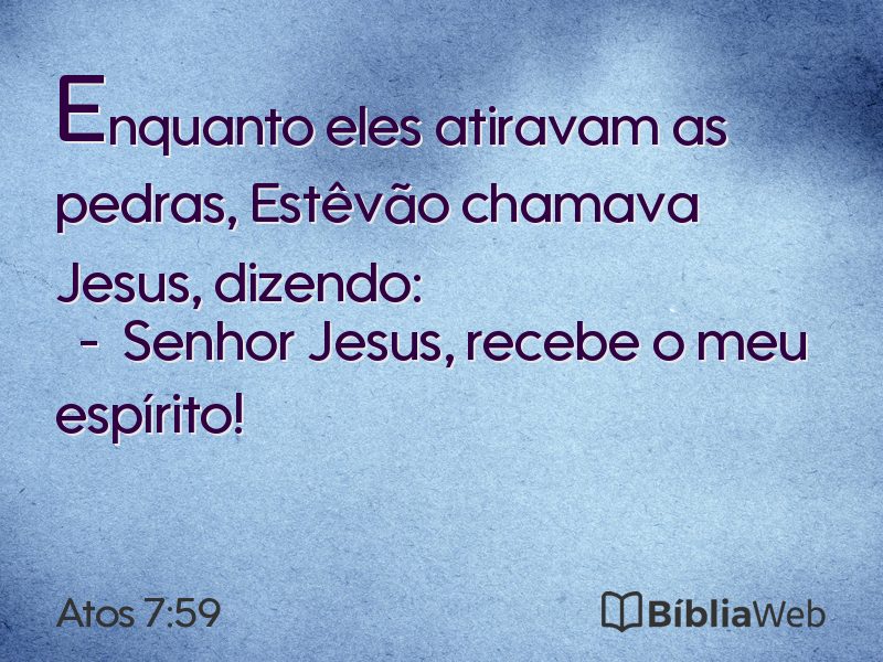 Atos 7:59 em imagem para compartilhar