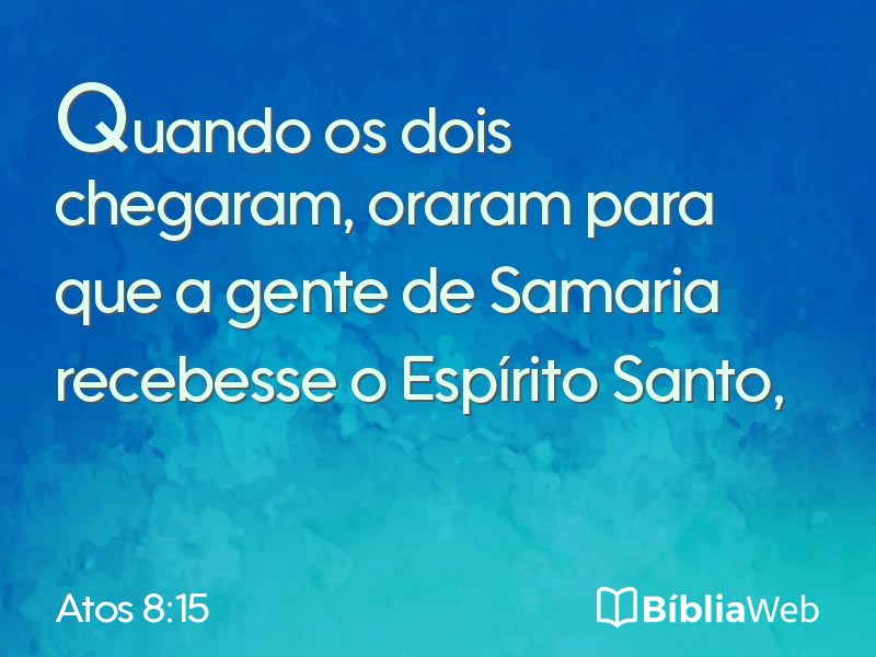 Atos 8:15 em imagem para compartilhar