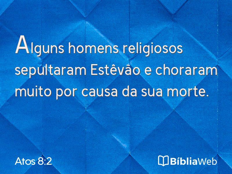 Atos 8:2 em imagem para compartilhar