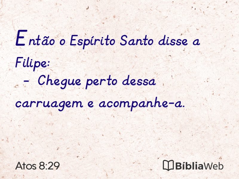 Atos 8:29 em imagem para compartilhar