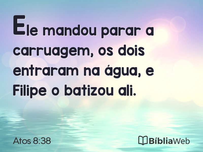 Atos 8:38 em imagem para compartilhar