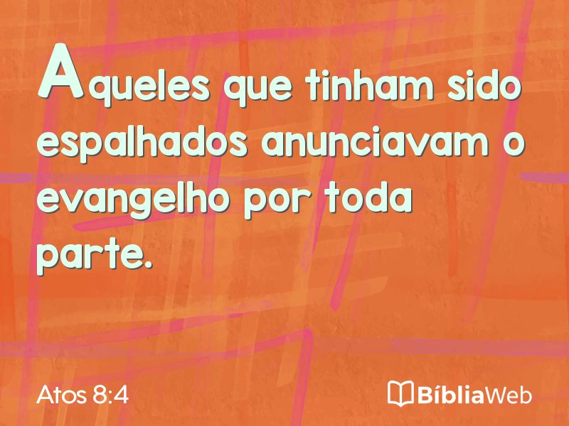 Atos 8:4 em imagem para compartilhar
