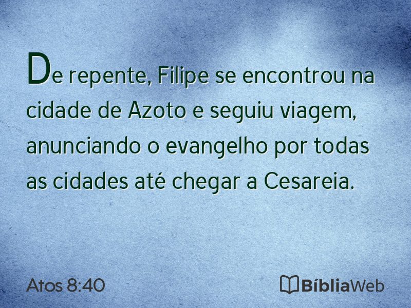 Atos 8:40 em imagem para compartilhar