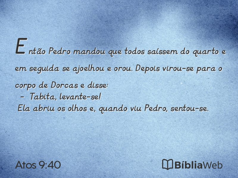 Atos 9:40 em imagem para compartilhar