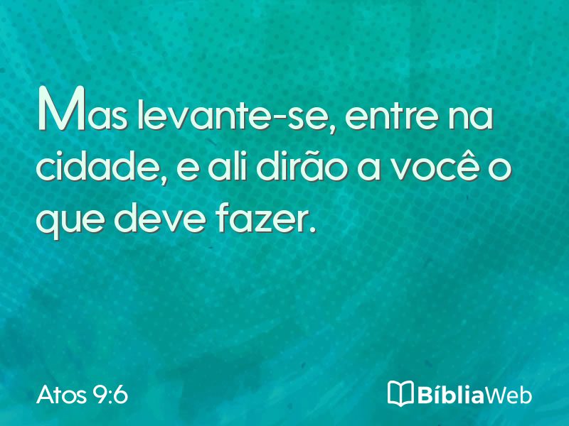 Atos 9:6 em imagem para compartilhar