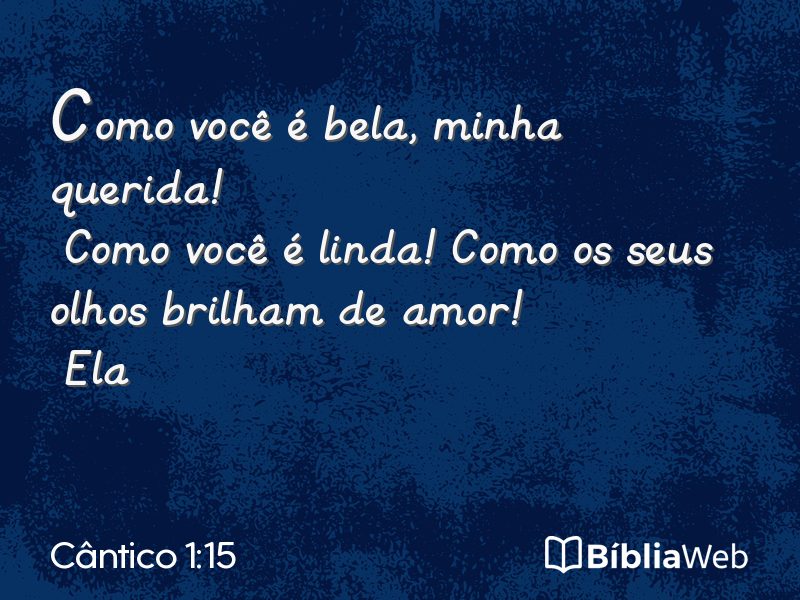 Cântico 1:15 em imagem para compartilhar
