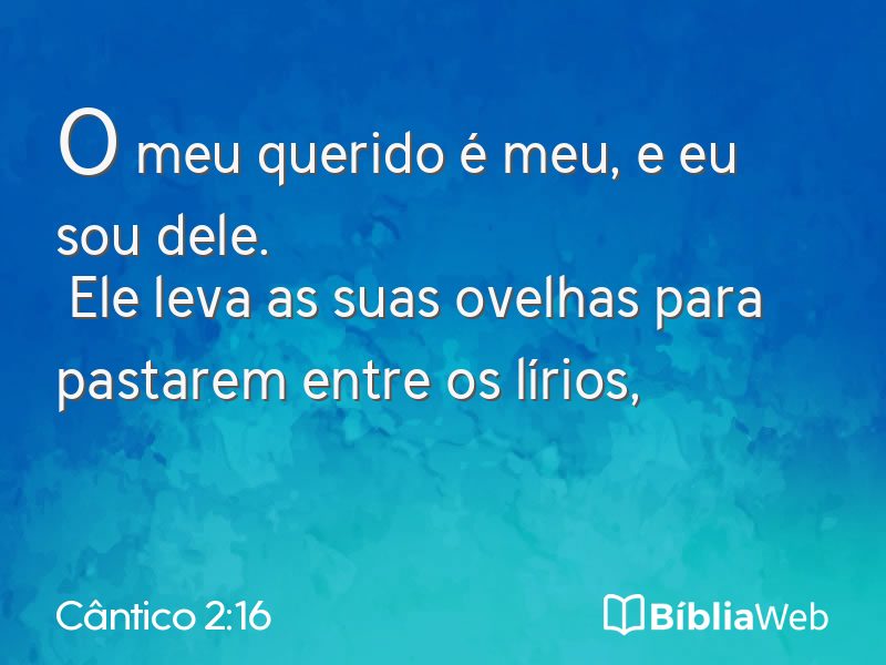 Cântico 2:16 em imagem para compartilhar