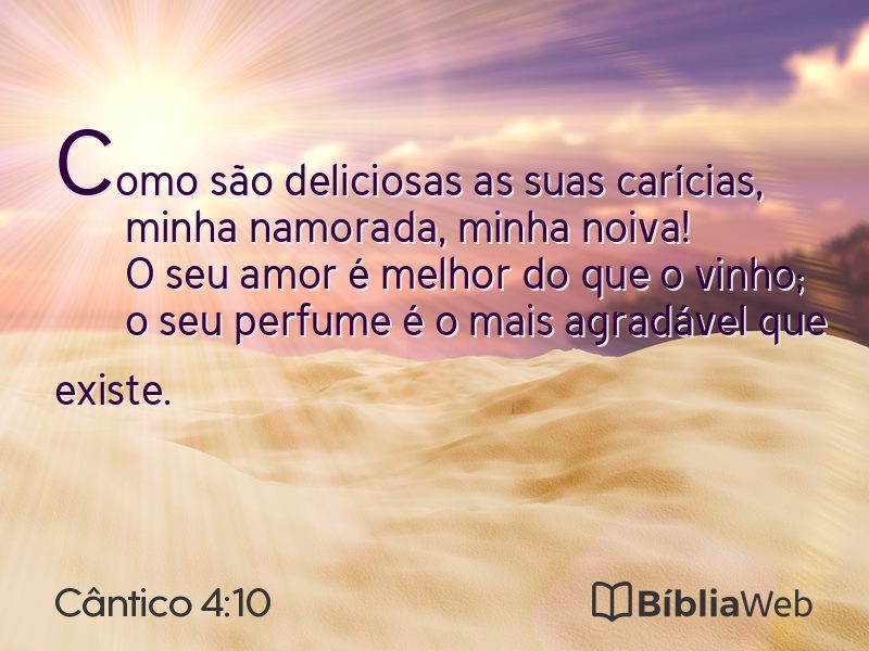 Cântico 4:10 em imagem para compartilhar