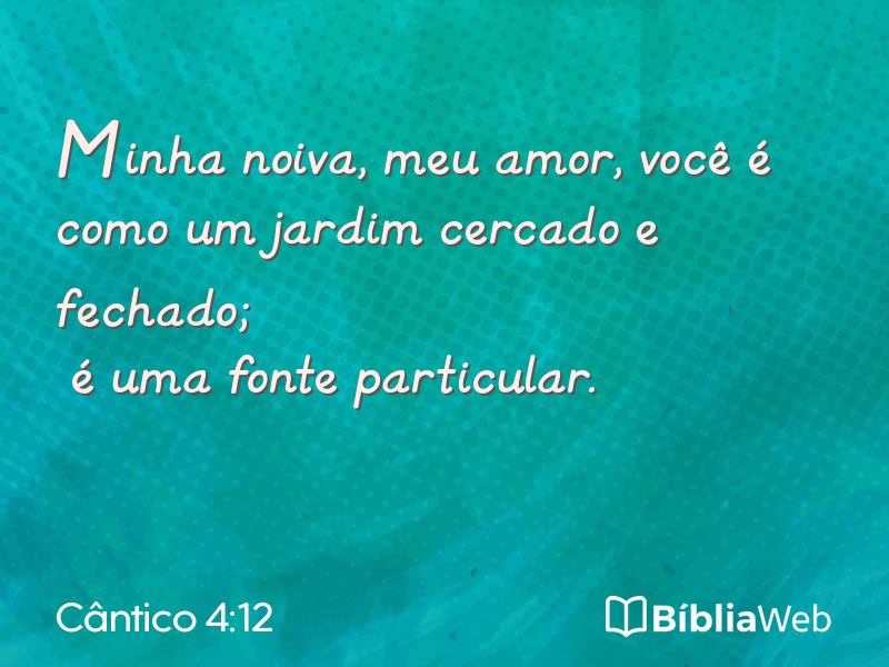 Cântico 4:12 em imagem para compartilhar
