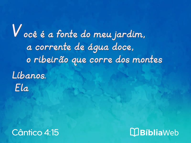 Cântico 4:15 em imagem para compartilhar