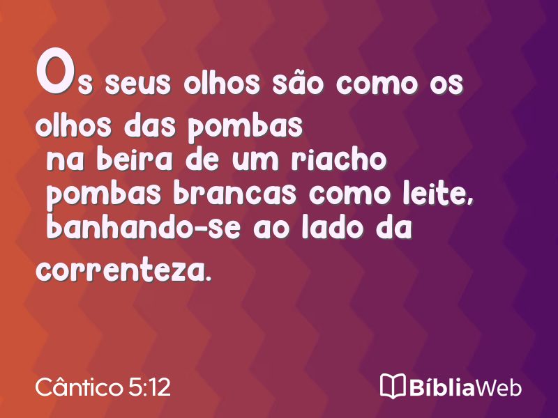 Cântico 5:12 em imagem para compartilhar