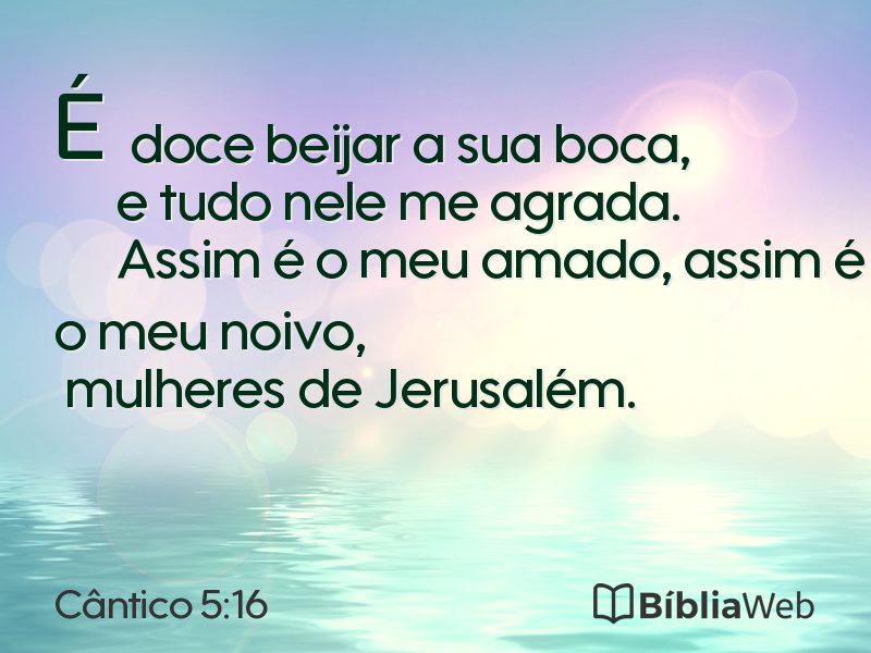 Cântico 5:16 em imagem para compartilhar