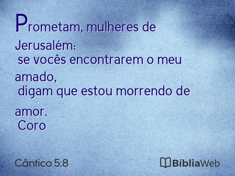 Cântico 5:8 em imagem para compartilhar