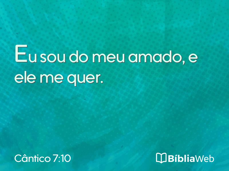 Cântico 7:10 em imagem para compartilhar