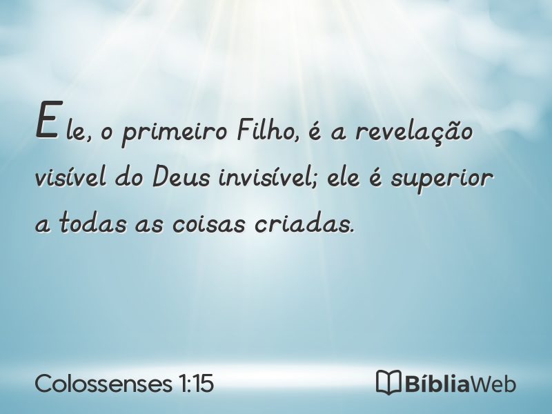 Colossenses 1:15 em imagem para compartilhar