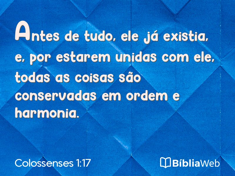 Colossenses 1:17 em imagem para compartilhar