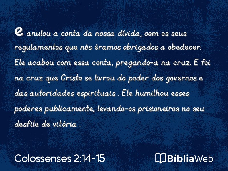 Colossenses 2:14-15 em imagem para compartilhar