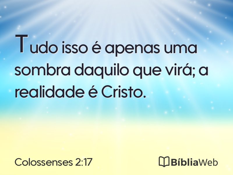 Colossenses 2:17 em imagem para compartilhar
