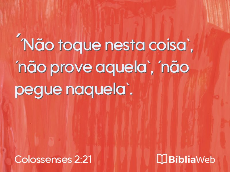 Colossenses 2:21 em imagem para compartilhar