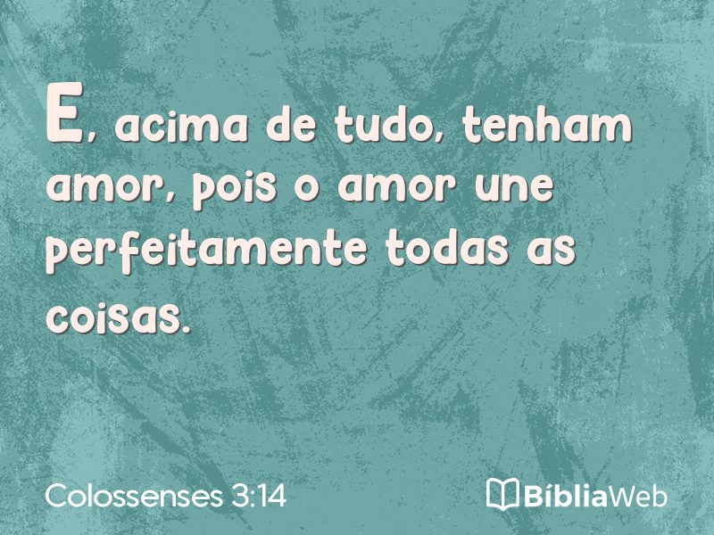 Colossenses 3:14 em imagem para compartilhar