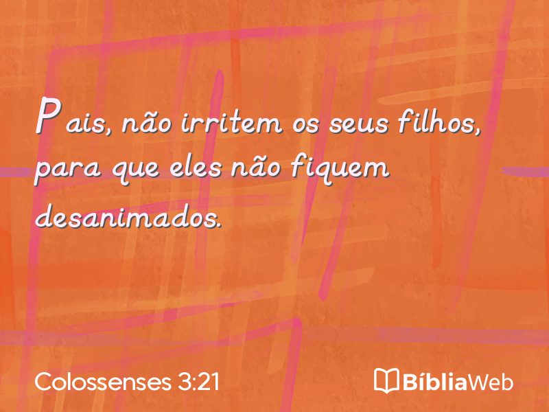 Colossenses 3:21 em imagem para compartilhar