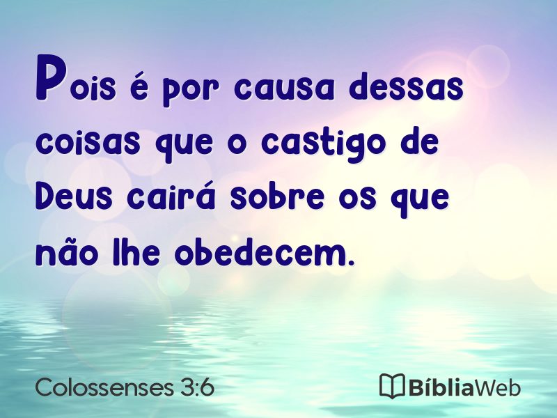 Colossenses 3:6 em imagem para compartilhar