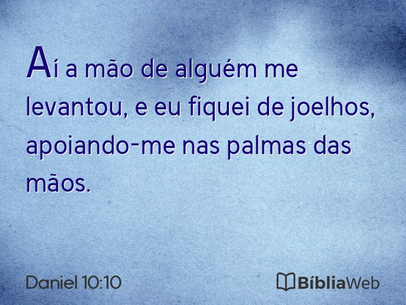 Daniel 10:10 em imagem para compartilhar