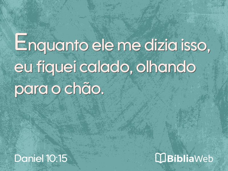 Daniel 10:15 em imagem para compartilhar