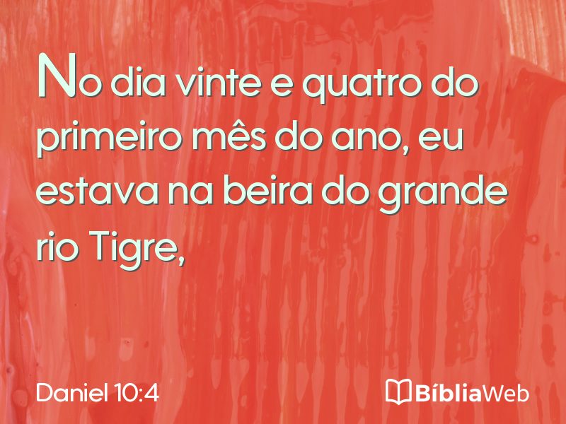 Daniel 10:4 em imagem para compartilhar