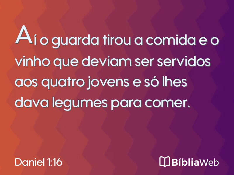 Daniel 1:16 em imagem para compartilhar
