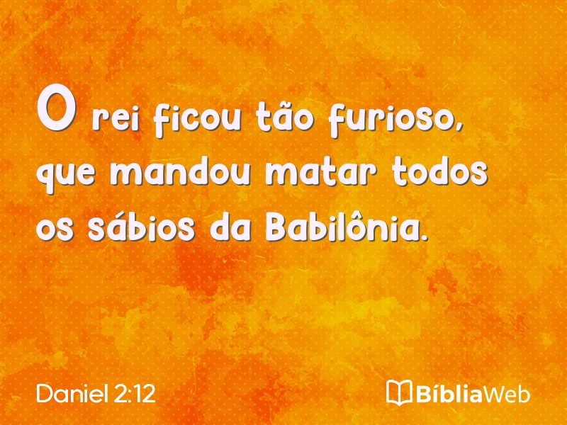 Daniel 2:12 em imagem para compartilhar