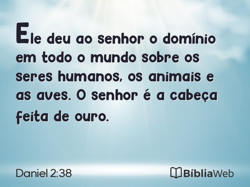 Daniel 2:38 em imagem para compartilhar