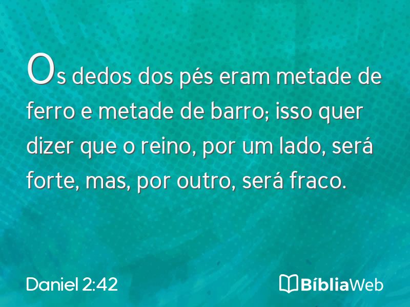Daniel 2:42 em imagem para compartilhar