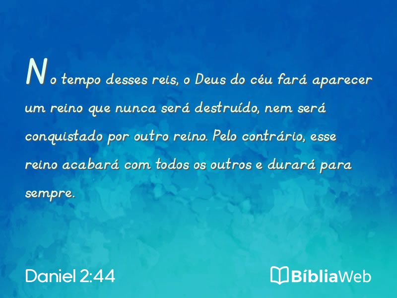 Daniel 2:44 em imagem para compartilhar