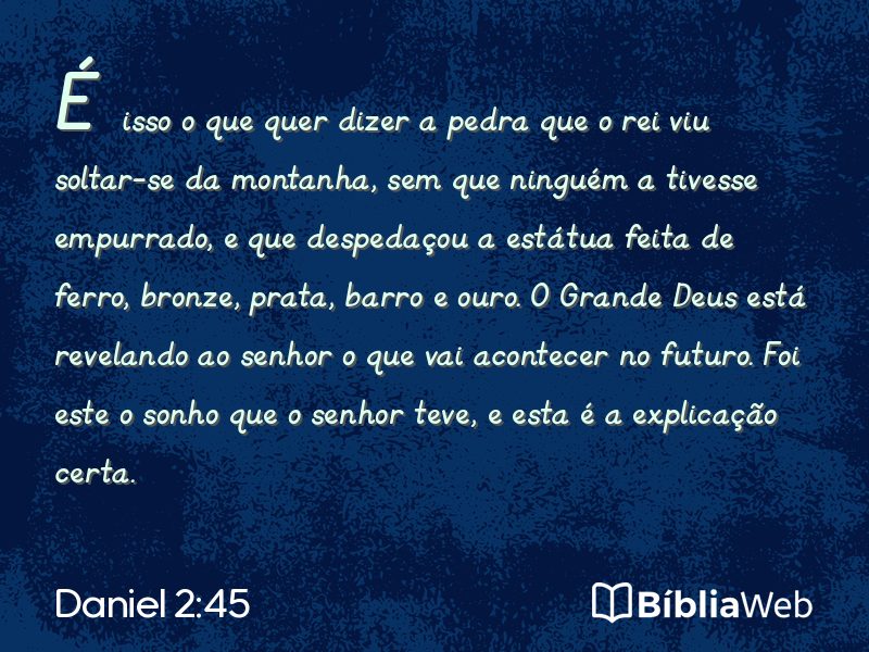 Daniel 2:45 em imagem para compartilhar