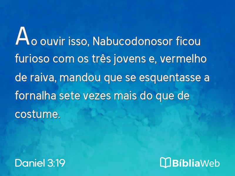 Daniel 3:19 em imagem para compartilhar