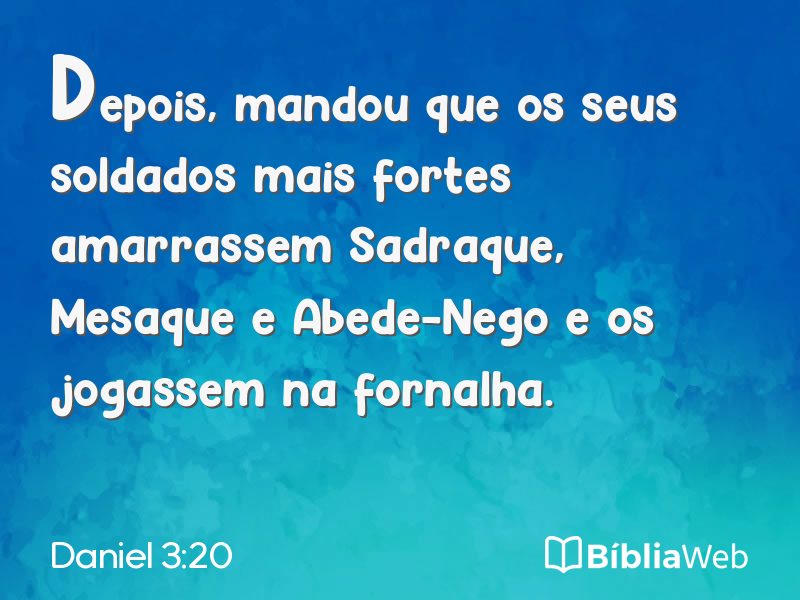 Daniel 3:20 em imagem para compartilhar