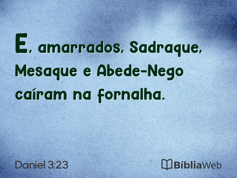 Daniel 3:23 em imagem para compartilhar