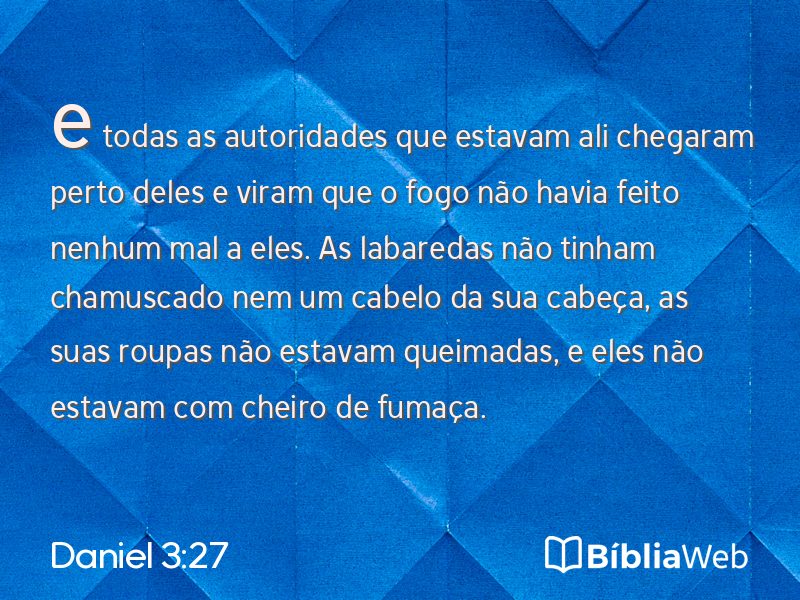 Daniel 3:27 em imagem para compartilhar