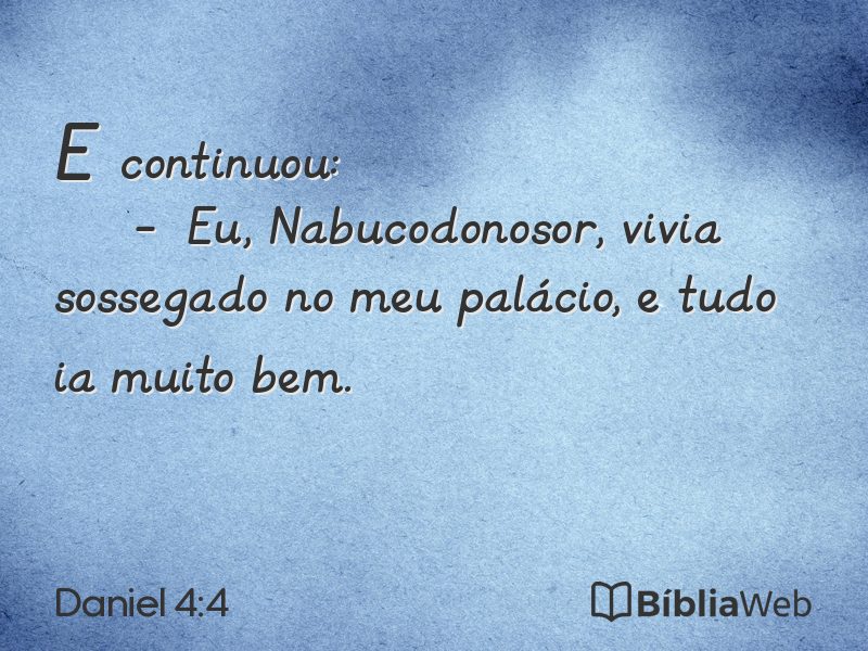 Daniel 4:4 em imagem para compartilhar