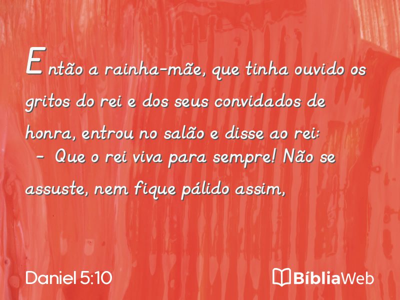 Daniel 5:10 em imagem para compartilhar