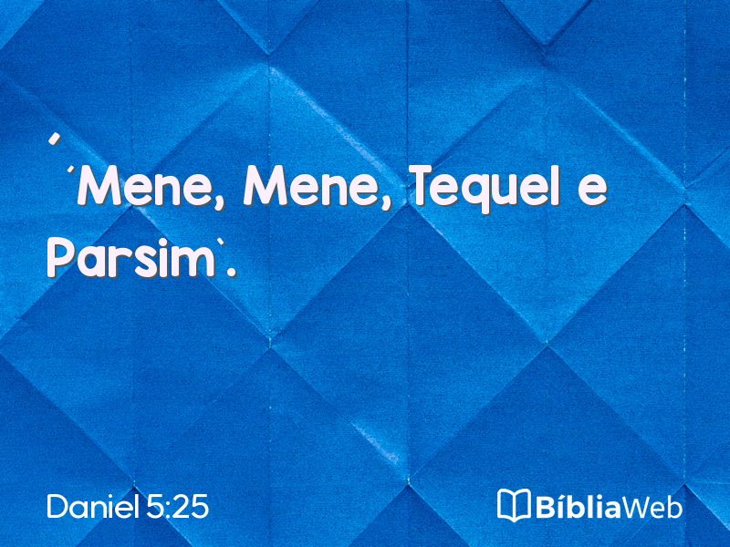 Daniel 5:25 em imagem para compartilhar