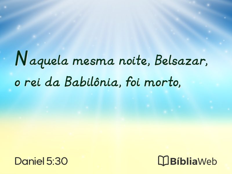 Daniel 5:30 em imagem para compartilhar