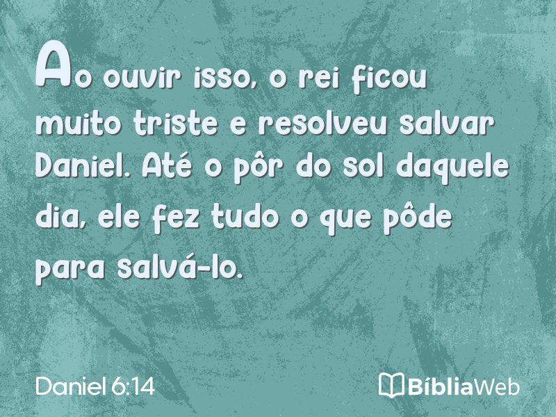 Daniel 6:14 em imagem para compartilhar