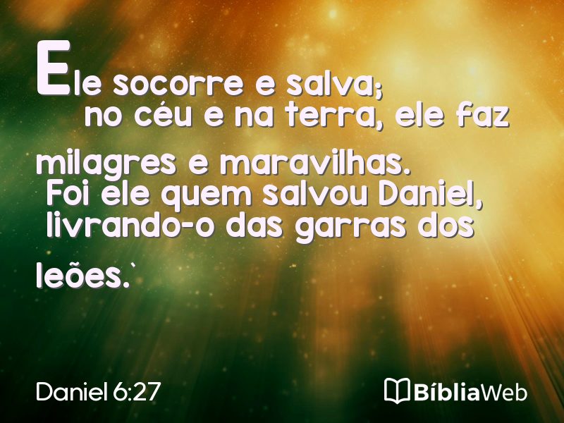 Daniel 6:27 em imagem para compartilhar