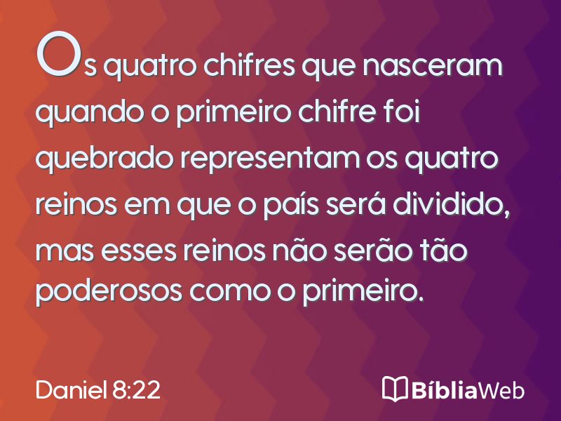 Daniel 8:22 em imagem para compartilhar