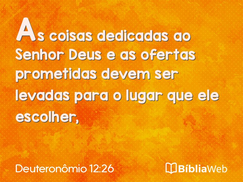 Deuteronômio 12:26 em imagem para compartilhar