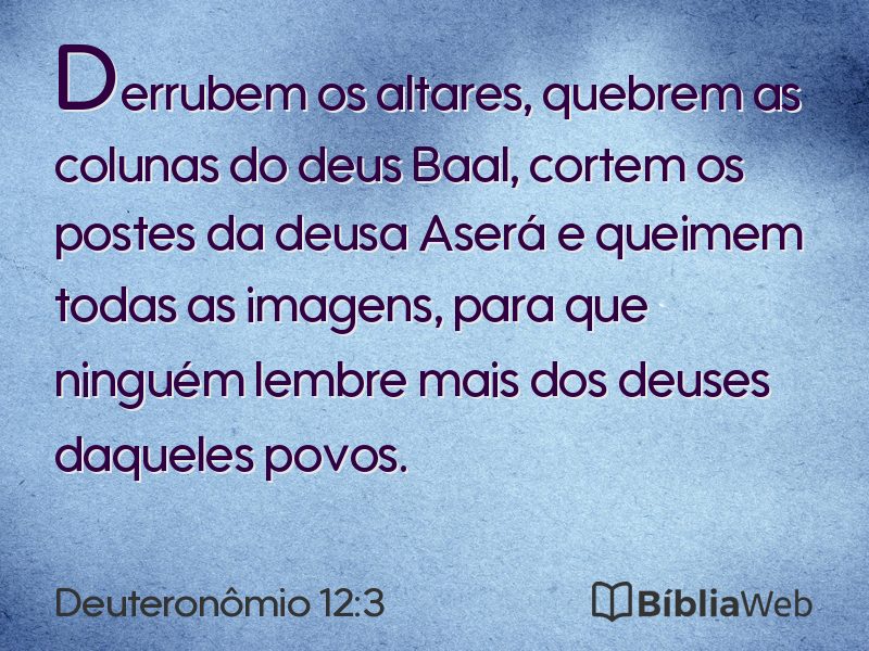 Deuteronômio 12:3 em imagem para compartilhar